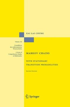 portada Markov Chains: With Stationary Transition Probabilities (Grundlehren der Mathematischen Wissenschaften) (en Inglés)