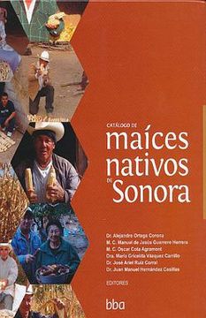portada Catalogo de Maices Nativos de Sonora