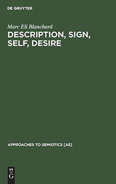 portada Description, Sign, Self, Desire: Critical Theory in the Wake of Semiotics (Approaches to Semiotics [As]) (en Inglés)