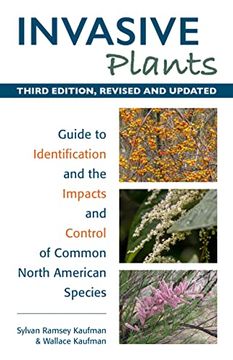 portada Invasive Plants: Guide to Identification and the Impacts and Control of Common North American Species (en Inglés)