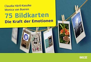 portada 75 Bildkarten die Kraft der Emotionen (Beltz Weiterbildung) (en Alemán)