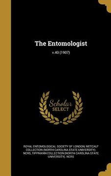 portada The Entomologist; v.40 (1907) (en Inglés)
