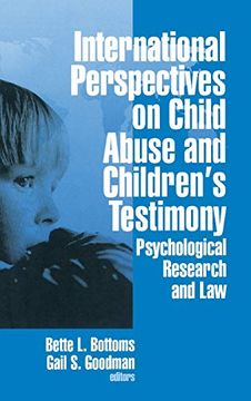 portada International Perspectives on Child Abuse and Children's Testimony: Psychological Research and law (en Inglés)