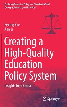 portada Creating a High-Quality Education Policy System: Insights from China (in English)