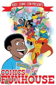 portada Kids' Comic Con Comics Funhouse (en Inglés)