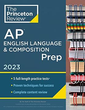 portada Princeton Review ap English Language & Composition Prep, 2023: 5 Practice Tests + Complete Content Review + Strategies & Techniques (College Test Preparation) 
