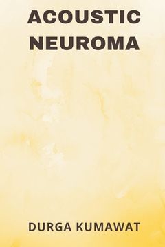 portada Acoustic Neuroma (in English)