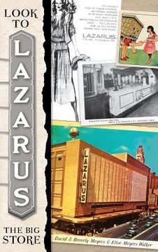 portada Look to Lazarus: The Big Store (en Inglés)