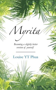 portada Myrita: Becoming a Slightly Better Version of Yourself (en Inglés)
