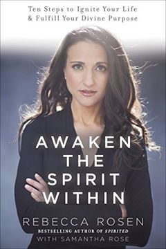 portada Awaken the Spirit Within: 10 Steps to Ignite Your Life and Fulfill Your Divine Purpose (in English)