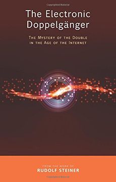 portada The Electronic Doppelganger: The Mystery of the Double in the Age of the Internet