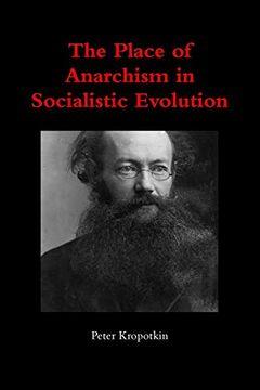 portada The Place of Anarchism in Socialistic Evolution (in English)