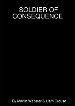 portada Soldier of Consequence (en Inglés)