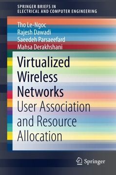 portada Virtualized Wireless Networks: User Association and Resource Allocation (Springerbriefs in Electrical and Computer Engineering) (en Inglés)