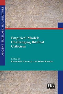 portada Empirical Models Challenging Biblical Criticism (Ancient Israel and its Literature) (en Inglés)