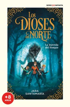 portada La Leyenda del Bosque (Edición Escolar) (Los Dioses del Norte 1) (in Spanish)