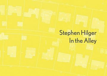 portada Stephen Hilger: In the Alley (in English)
