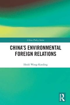 portada China'S Environmental Foreign Relations (China Policy Series) (en Inglés)