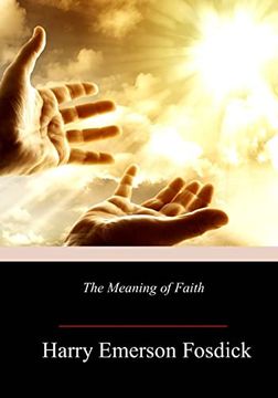 portada The Meaning of Faith (in English)