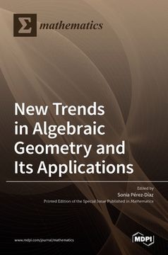 portada New Trends in Algebraic Geometry and Its Applications (en Inglés)