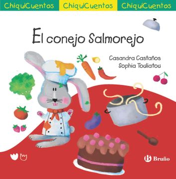 portada ChiquiCuento 71. El conejo Salmorejo (in Spanish)