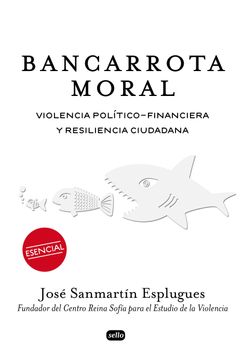 portada Bancarrota Moral: Violencia Politico-Financiera y Resi. Ciuda (in Spanish)