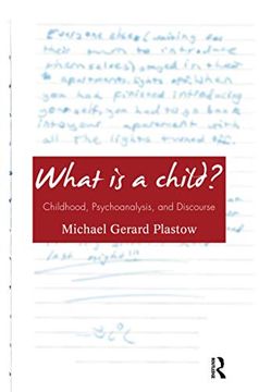 portada What is a Child?  Childhood, Psychoanalysis, and Discourse