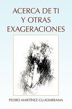 portada Acerca de ti y Otras Exageraciones (in Spanish)