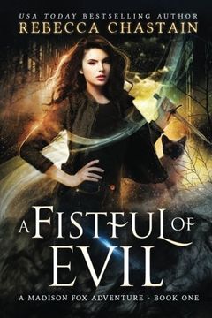 portada A Fistful of Evil (Madison Fox, Illuminant Enforcer) (Volume 1) (in English)