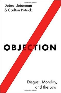 portada Objection: Disgust, Morality, and the law (en Inglés)