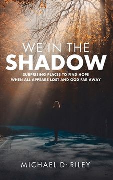 portada We in the Shadow (en Inglés)