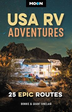 portada Moon usa rv Adventures: 25 Epic Routes (Travel Guide) (in English)