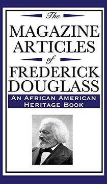 portada The Magazine Articles of Frederick Douglass (an African American Heritage Book) (en Inglés)