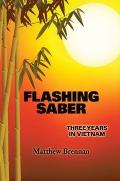 portada Flashing Saber: Three Years in Vietnam (en Inglés)