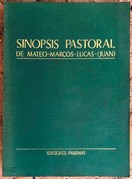 portada Sinopsis Pastoral de Mateo - Marcos - Lucas - (Juan), con Notas Exegéticas y Pastorales