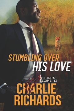 portada Stumbling Over His Love (en Inglés)