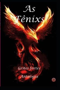 portada As Fênixs: Gritos Fortes (en Portugués)