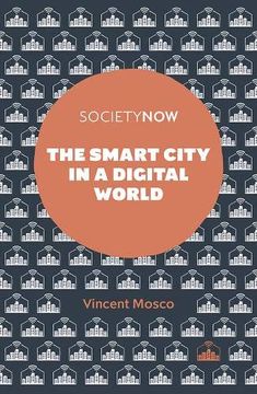 portada The Smart City in a Digital World (Society Now) (en Inglés)