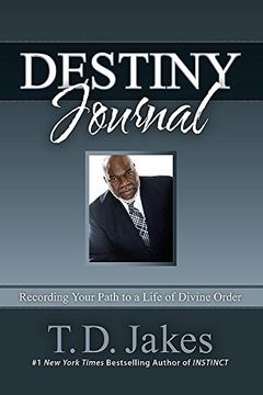 portada Destiny Journal: Recording Your Path to a Life of Divine Order (in English)