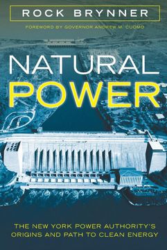 portada Natural Power: The new York Power Authority's Origins and Path to Clean Energy 