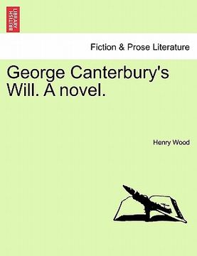 portada george canterbury's will. a novel. vol. iii.