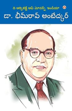 portada The Architect Of Modern India Dr Bhimrao Ambedkar in Telugu (ది ఆర్కిటెక్ట&#31 (in Telugu)