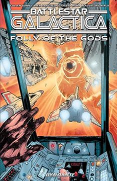 portada Battlestar Galactica (Classic): Folly of the Gods (Battlestar Galactica Volume 1)