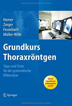 portada Grundkurs Thoraxröntgen: Tipps und Tricks für die Systematische Bildanalyse (en Alemán)
