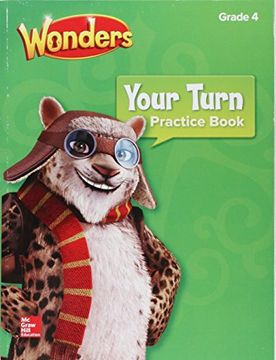 portada Wonders, Your Turn Practice Book, Grade 4 (Elementary Core Reading) (en Inglés)