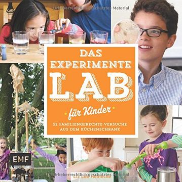 portada Das Experimente-Lab für Kinder: 52 familiengerechte Versuche aus dem Küchenschrank