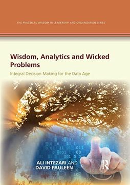 portada Wisdom, Analytics and Wicked Problems (The Practical Wisdom in Leadership and Organization Series) (en Inglés)