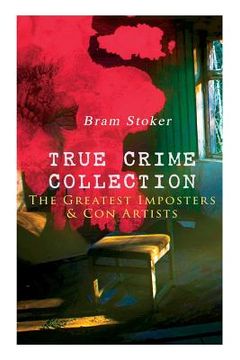 portada TRUE CRIME COLLECTION - The Greatest Imposters & Con Artists (in English)