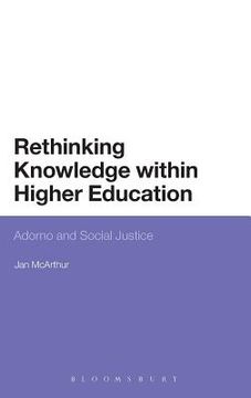 portada rethinking knowledge within higher education: adorno and social justice (en Inglés)