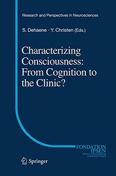 portada Characterizing Consciousness: From Cognition to the Clinic? (Research and Perspectives in Neurosciences) (en Inglés)